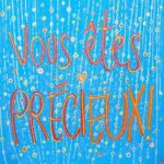 Toile reproduite vous êtes précieux